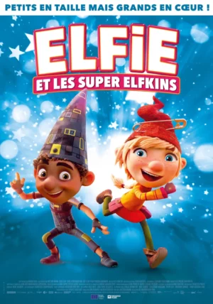 Poster image for movie ELFIE ET LES SUPER ELFKINS distributed by Paradisofilms Belgium
